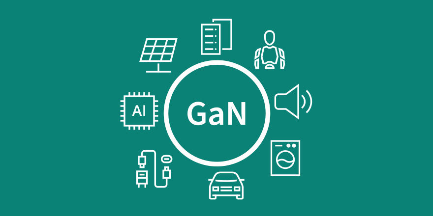 GaNを採用すべき理由とアプリケーション