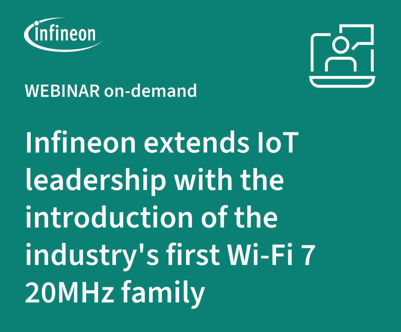 Infineon extends IoT leadership with the introduction of the industry's first Wi-Fi 7 20MHz family