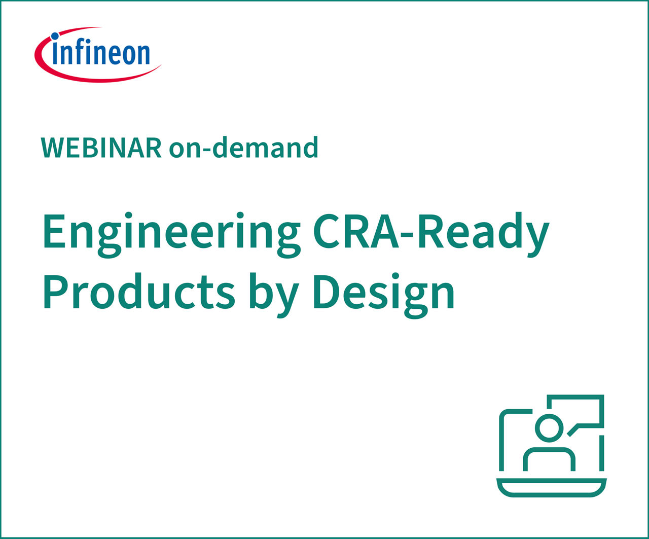 Engineering CRA-Ready Products by Design